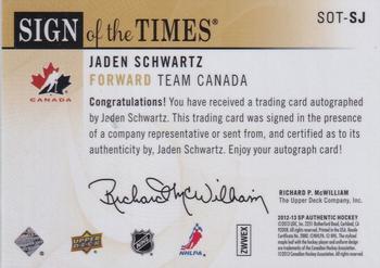 2012-13 SP Authentic - Sign of the Times #SOT-SJ Jaden Schwartz Back