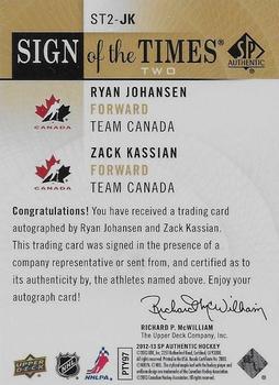 2012-13 SP Authentic - Sign of the Times Two (2) #ST2-JK Ryan Johansen / Zack Kassian Back