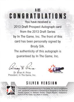 2012-13 In The Game Draft Prospects - Autographs Silver #A-BS Brody Silk Back