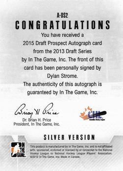 2012-13 In The Game Draft Prospects - Autographs Silver #A-DS2 Dylan Strome Back