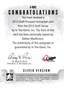 2012-13 In The Game Draft Prospects - Autographs Silver #A-NM2 Nathan MacKinnon Back