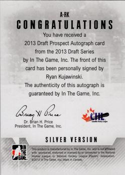 2012-13 In The Game Draft Prospects - Autographs Silver #A-RK Ryan Kujawinski Back