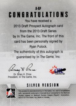 2012-13 In The Game Draft Prospects - Autographs Silver #A-RP Ryan Pulock Back