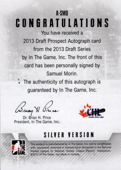 2012-13 In The Game Draft Prospects - Autographs Silver #A-SMO Samuel Morin Back