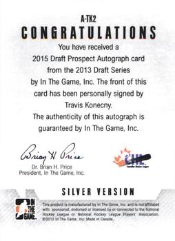 2012-13 In The Game Draft Prospects - Autographs Silver #A-TK2 Travis Konecny Back