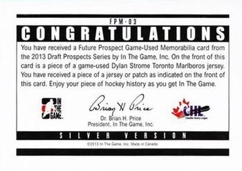 2012-13 In The Game Draft Prospects - Future Prospects Jerseys Silver #FPM-03 Dylan Strome Back