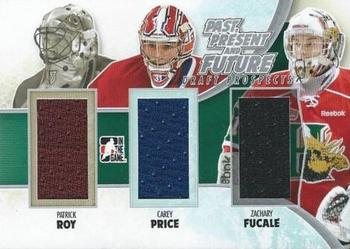 2012-13 In The Game Draft Prospects - Past, Present and Future Silver #PPF-11 Patrick Roy/Carey Price/Zachary Fucale Front
