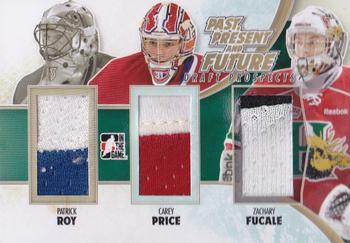 2012-13 In The Game Draft Prospects - Past, Present and Future Gold #PPF-11 Patrick Roy/Carey Price/Zachary Fucale Front