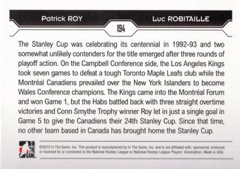 2013-14 In The Game Decades 1990s #194 Patrick Roy / Luc Robitaille Back