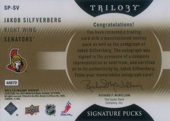 2013-14 Upper Deck Trilogy - Signature Pucks #SP-SV Jakob Silfverberg Back