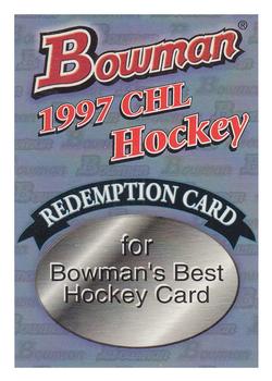 1997 Bowman CHL #NNO Redemption for Hockey Card Front