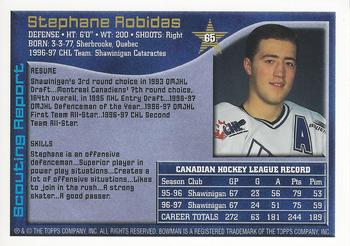 1997 Bowman CHL #65 Stephane Robidas Back