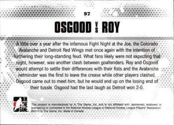 2013-14 In The Game Enforcers #97 Chris Osgood / Patrick Roy Back