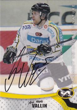 2004-05 Cardset Finland - Autographs #70 Ari Vallin Front