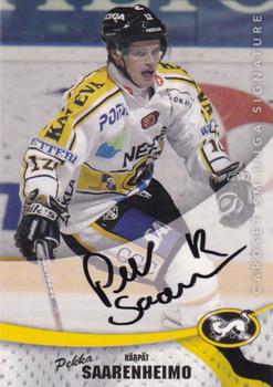 2004-05 Cardset Finland - Autographs #73 Pekka Saarenheimo Front