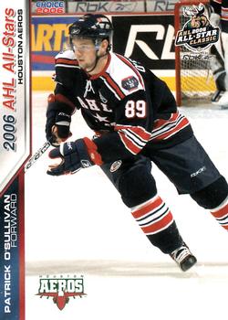 2005-06 Choice 2006 AHL All-Stars #25 Patrick O'Sullivan Front