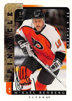 1996-97 Pinnacle Be a Player - Autographs #91 Mikael Renberg Front