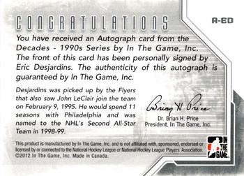 2013-14 In The Game Decades 1990s - Autographs #A-ED Eric Desjardins Back
