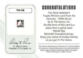 2013-14 In The Game Decades 1990s - Trophy Winners Jerseys Black #TW-08 Patrick Roy Back