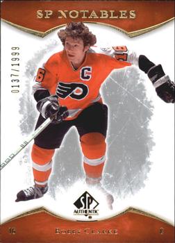 2007-08 SP Authentic #118 Bobby Clarke Front