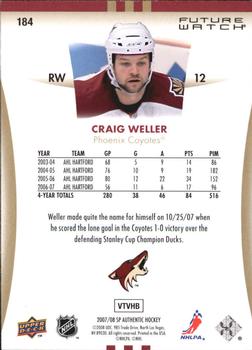 2007-08 SP Authentic #184 Craig Weller Back