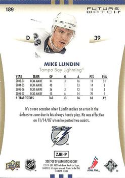 2007-08 SP Authentic #189 Mike Lundin Back
