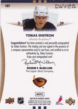 2007-08 SP Authentic #197 Tobias Enstrom Back