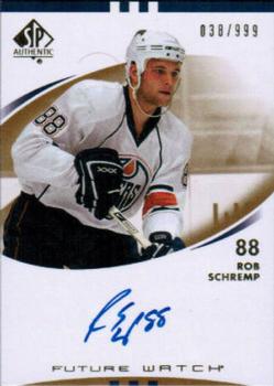 2007-08 SP Authentic #215 Rob Schremp Front