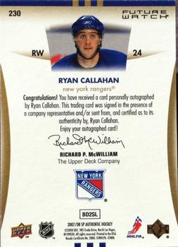 2007-08 SP Authentic #230 Ryan Callahan Back