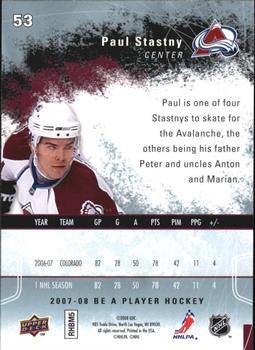 2007-08 Upper Deck Be a Player #53 Paul Stastny Back