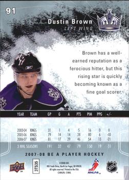 2007-08 Upper Deck Be a Player #91 Dustin Brown Back