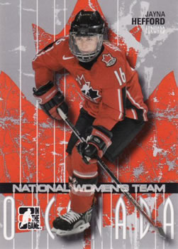 2007-08 In The Game O Canada #33 Jayna Hefford Front