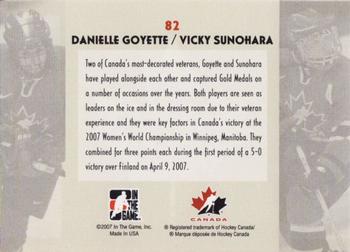 2007-08 In The Game O Canada #82 Danielle Goyette / Vicky Sunohara Back