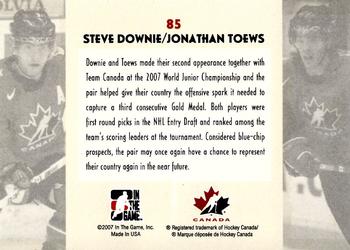 2007-08 In The Game O Canada #85 Steve Downie / Jonathan Toews Back