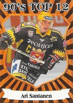 1998-99 Cardset Finland - 90's Top 12 #9 Ari Santanen Front