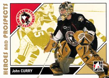 2007-08 In The Game Heroes and Prospects #149 John Curry Front