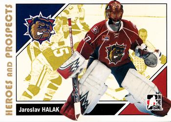 2007-08 In The Game Heroes and Prospects #153 Jaroslav Halak Front