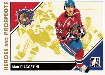 2007-08 In The Game Heroes and Prospects #26 Matt D'Agostini Front