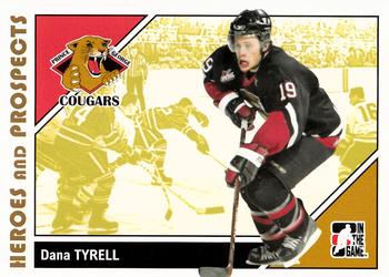 2007-08 In The Game Heroes and Prospects #63 Dana Tyrell Front