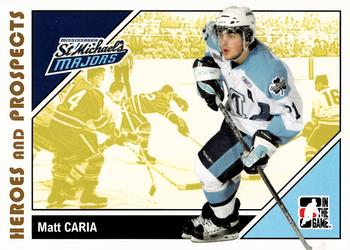 2007-08 In The Game Heroes and Prospects #75 Matt Caria Front