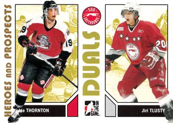 2007-08 In The Game Heroes and Prospects #96 Joe Thornton / Jiri Tlusty Front