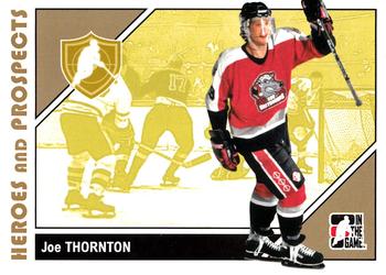 2007-08 In The Game Heroes and Prospects #9 Joe Thornton Front