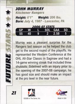 2007-08 In The Game Between the Pipes #21 John Murray Back