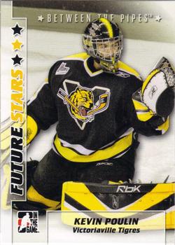 2007-08 In The Game Between the Pipes #32 Kevin Poulin Front