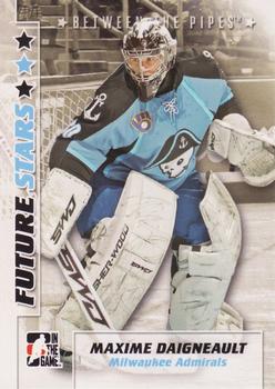 2007-08 In The Game Between the Pipes #38 Maxime Daigneault Front