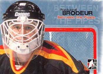 2005-06 In The Game Between the Pipes #4 Richard Brodeur Front