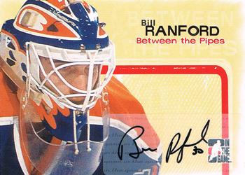 2005-06 In The Game Between the Pipes - Autographs #A-BR Bill Ranford Front