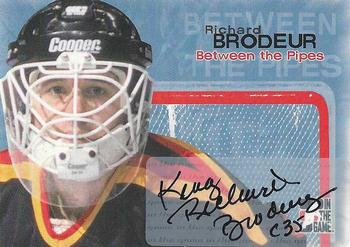 2005-06 In The Game Between the Pipes - Autographs #A-RB Richard Brodeur Front