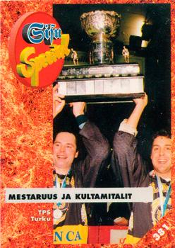 1993-94 Leaf Sisu SM-Liiga (Finnish) #381 Mestaruus Ja Kultamitalit TPS Turku Front