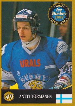 1995 Semic Ice Hockey (Finnish) #49 Antti Törmänen Front